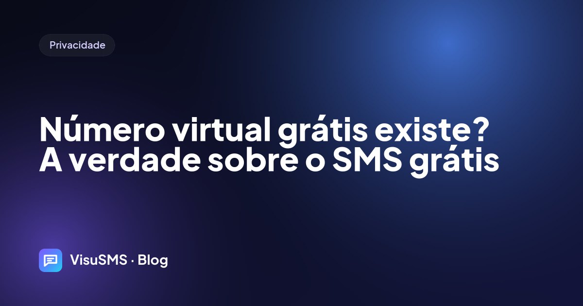 Número virtual grátis existe? A verdade sobre o SMS grátis