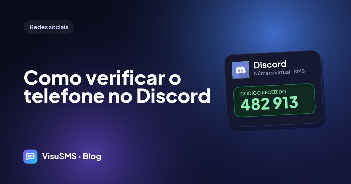 Como verificar o telefone no Discord (e por que pedem)
